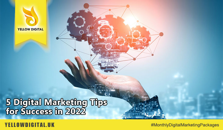 5 Digital Marketing Tips for Success in 2022 #digitalmarketing