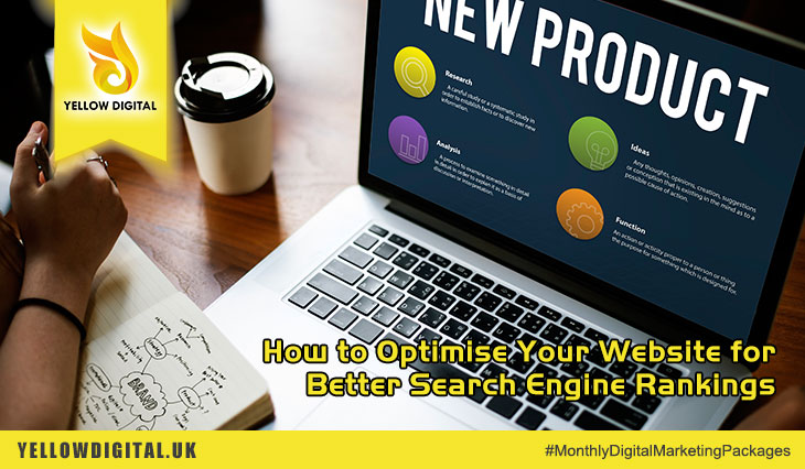 How to Optimise Your Website for Better Search Engine Rankings